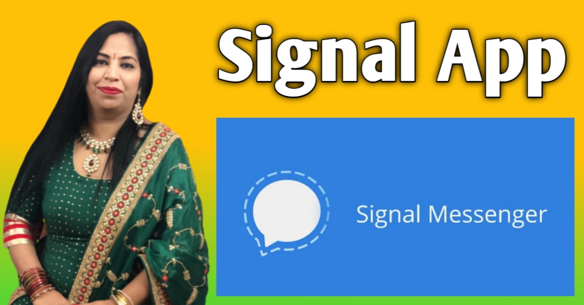 Signal App Say Hello To Privacy : क्या ये है सुरक्षित