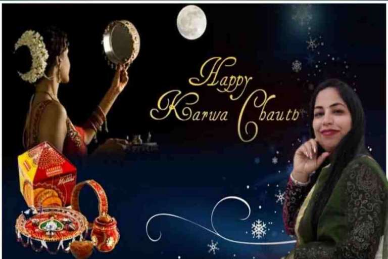 Karwa Chauth 2022- करवाचौथ शुभ मुहूर्त और चाँद निकलने का समय